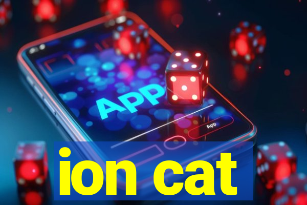 ion cat